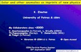 Solar and other anomalies as imprints of new physics · 2018. 11. 15. · Solar and other anomalies as imprints of new physics K. Zioutas University of Patras & CERN My Collaborators