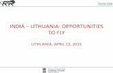 INDIA LITHUANIA: OPPORTUNITIES TO FLY · 2018. 10. 15. · ingredients by 2016, with a 7.2% increase in market share. •Formulations industry: Largest exporter with 14% market share;