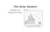 The Solar Systembrownk/ES104/ES104.2007... · The Solar System Chapter 22 ... Solar System. Planets drawn to scale • Distances not to scale • Earth approximately 12,800 km diameter