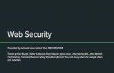 Web Security - courses.cs.washington.edu · 2018. 12. 1. · cross site scripting, cross site request forgery, injection Web applications. Web Browser Security. The Browser Will be