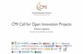 CMI Call for Open Innovation Projects · •No-loss additive manufacturing •Fracture resistant SmCo magnets for broad applications Developing Substitutions Driving Reuse and Recycle