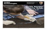 Junior Ranger Activity Bookto learn about the ways that art was part of everyday life. SHERDS. are pieces of broken pottery. From sherds, archeologists can infer the shape of a pot,