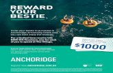 REWARD YOUR BESTIE · 2018. 10. 12. · BESTIE Invite your bestie to purchase in Anchoridge Armstrong Creek and you can both enjoy the rewards. For a limited time receive two ...
