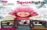 Spotlight · 2020. 12. 8. · Spotlight PAGE 6 Welcoming complaints If something has gone wrong with our service, we are always happy to hear from you. It gives us the chance to put