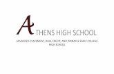 THENS HIGH SCHOOL · 2020. 2. 5. · THENS HIGH SCHOOL ADVANCED PLACEMENT, DUAL CREDIT, AND PINNACLE EARLY COLLEGE HIGH SCHOOL. ADVANCED PLACEMENT. ADVANCED PLACEMENT PROGRAM •Pre-AP