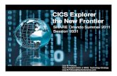 CICS Explorer the New Frontier - Confex · 2011. 6. 9. · New Face CICS ‐The CICS Explorer ... Page 08 • Starting Explorer for the first time - The workbench starts and the Welcome