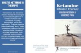 Ketamine IV Brochure - imcwc.bpl.fyiKetamine in sub-anesthetic doses remarkably benefits people suffering from severe chronic pain, anxiety and depression. Possible Risks & Side Effects