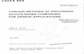 VARIOUS METHODS OF PROCESSING SILICON-BASED ...>A09 3 555 AD rt 035553 VARIOUS METHODS OF PROCESSING SILICON-BASED COMPOSITES FOR ARMOR APPLICATIONS TECHNICAL LIBRARY SUNIL K. DUTTA