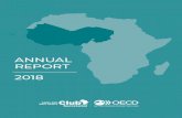 ANNU AL REPO RT 2018 - OECD.org - OECD · 2019. 5. 28. · ANNU AL REPO RT 2018 SAHEL AND C lu b WEST AFRICA Secretariat. AnnuAl RepoRt 2018 published by the Sahel and West Africa