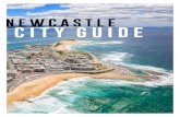 NEWCASTLE CITY GUIDE · 2020. 6. 11. · Newcastle Harbour is Australia's oldest export port. In 1799, 50 tonnes of Newcastle coal was exported to Bengal via Sydney in the vessel
