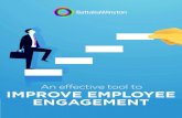 An effective tool to IMPROVE EMPLOYEE ENGAGEMENTIMPROVE EMPLOYEE ENGAGEMENT An effective tool to. As leaders in our industry, we have an unparalleled opportunity to help our clients
