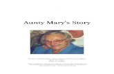 Aunty Mary’s Story - The Spencer Family · 2016. 8. 8. · 1 Aunty Mary’s Story Written by Edna Mary Adam (Spencer) Known as Mary. Born 1/7/1914. Died 21/9/2002 (She was My father’s