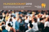 Food Banks Canada - Home - HUNGERCOUNT2010 · 2018. 11. 20. · 4 • FOOD BANKS CANADA Food bank use reaches record levels in 2010 HungerCount 2010 reflects the economic situation