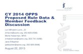 CY 2014 OPPS Proposed Rule Data & Member Feedback …...CY 2014 OPPS Proposed Rule Data & Member Feedback Discussion Lori Mihalich-Levin, JD (lmlevin@aamc.org; 202-828-0599) Merle