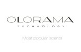 Most popular scents - Olorama · 2020. 11. 11. · Most popular scents. beach leather women fragance beer cola drink wood/furniture paint bechamel pastry shop fermented grapes allioli