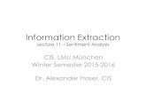 Information Extraction - Open and Ontological - LMU Munichfraser/information...Information Extraction Lecture 11 – Sentiment Analysis CIS, LMU München Winter Semester 2015-2016