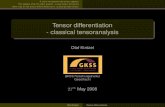 Tensor differentiation - classical tensoranalysiskintzel.net/ruhruni/pdf-files/Tensorvortrag.pdf · 2008. 5. 23. · A short introduction into tensor algebra The algebra of fourth-order