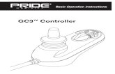 GC3 Controller - Pride Mobility Products Corp. · 2020. 4. 20. · GC3 Controller The GC3 controller is a fully-programmable, modular electronic controller system that allows you
