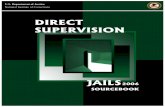DIRECT SUPERVISION · As a directory, the sourcebook will help readers lo cate direct supervision facilities that they may wish to study, contact, or visit. As a data source, the