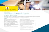 UNSW Science Optometry and Vision Science...UNSW Science Optometry and Vision Science School Overview The School of Optometry and Vision Science is one of the largest and most prestigious