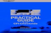 Practical Guide to the CFI Checkride · 2020. 7. 16. · with IV through XIV). Gregg’s lesson plans were the best I had seen in my 40 years as a CFI and 23 years as a DPE. I have