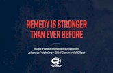 REMEDY IS STRONGER THANEVER BEFORE · 2020. 12. 10. · REMEDY IS STRONGER THANEVER BEFORE Insight into ourcommercial operations Johannes Paloheimo –Chief Commercial Officer. Our