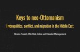 Keys to neo-Ottomanism · 2018. 5. 28. · Neo-Ottomanism is “a political project aimed at reviving the Ottoman past in a variety of domains, including the urban fabric, anniversary