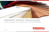GROW WITH COLOURS - Frame Fast · 2019. 4. 23. · Renolit No: 49124 HAZY GREY SMOOTH Renolit No: 49124-013 Note: Standard colour options vary by product range, due to demand. Consequently,