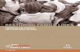 Restoring family links: presenting the strategy for a ... · Restoring family links is a term that covers a wide range of activities, all designed to allevi-ate the pain of separation