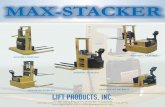MAX-STACKER · 2019. 10. 8. · MAX-STACKER MXIBH SERIES MXIBH STRADDLE LIFT LIFT PRODUCTS, INC. • 13000 W. Bluemound Rd. • PO Box 349 • Elm Grove, Wisconsin 53122-0349 262-860-1895
