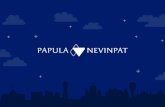 Papula-Nevinpat...Papula-Nevinpat • A globally recognized full-service patent, trademark and design agency, founded in Helsinki, Finland, in 1975 by Antti Papula • Head office