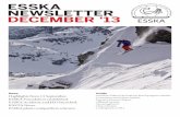ESSKA NEWSLETTER DECEMBER '13€¦ · We would like to sincerely thank ... and Freestyle Ski Association (BEFSA) on the Mad Goat Ride at Rila Lakes, Bulgaria. The photo was taken
