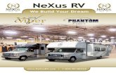 Class B+ Class CBuilt with all steel cage construction, The NeXus RV Class C and B+ motor homes not only allow traveling in safety, but are stylish and spacious, too! The Viper 25V