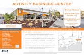 ACTIVITY BUSINESS CENTER · 2019. 12. 3. · 9235 101-105 No 11,520 100% $1.60 G Many offices, internal restrooms, conference rooms, open areas, breakrooms. Available May 1, 2020.