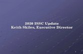 2020 ISSC Update Keith Skiles, Executive Director · 2020. 9. 10. · 2020-2021 Executive Board (continued) Johnathan Gerhardt Non-Producing State (NM)/Past Chair of Executive Board.