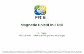 Magnetic Shield in FRIB...magnetic shields. • FRIB mainly uses PC – Permalloy with µ~ 10000 (20K) for the local magnetic shields. • High Q cavity performance by the local magnetic