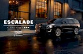 THE 2020 ESCALADE...2020 CADILLAC ESCALADE The Escalade cabin holds a collection of high-tech features that are both practical and indulgent. With the Cadillac user experience1 at