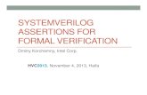 SYSTEMVERILOG ASSERTIONS FOR FORMAL VERIFICATIONresearch.ibm.com/haifa/conferences/hvc2013/present/SvaFv... · 2019. 11. 26. · SystemVerilog Assertions (SVA) • SystemVerilog (proliferation