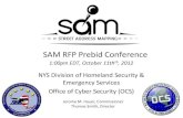 SAM RFP Prebid Conference - Government of New York · ANSI/ASQ Z1.4-2008 – About 96% accuracy •OCS will manually inspect the sample before acceptance 28 . Thank you! Questions?