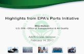 Highlights from EPA’s Ports Initiative · 2017. 2. 17. · Royal Caribbean and Carnival to accelerate the development of exhaust gas scrubber technology ... –Emission reduction