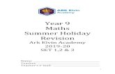 Year 9 Maths Summer Holiday Revision - Ark Elvin Academy Y9... · 2020. 7. 16. · D Square numbers Q2. Here are the first five terms of an arithmetic sequence. 14 11 ... • Describe