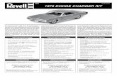 1970 DODGE CHARGER R/T - Revell · 2019. 11. 2. · de más alta gama era el R/T, con líneas distintivas y colores de gran impacto. El distintivo Dodge Charger 68-70 era una combinación