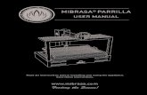 MIBRASA PARRILLA · 1 Precision and strength defines the new Mibrasa® Parrilla.Thanks to the carefully engi-neered design with elevation system and positional brake, the Mibrasa®