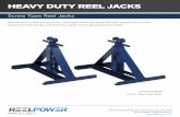 HEAVY DUTY REEL JACKS - Reelpower Industrial · 2020. 4. 1. · HEAVY DUTY REEL JACKS Reel-O-Matic’s Heavy Duty Screw Type Reel Jacks are designed with rugged use in mind. Simply