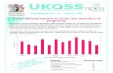 A new national system to study rare disorders of pregnancy · 2020. 6. 23. · The UKOSS launch meeting 11th February 2005, Royal College of Obstetricians and Gynaecologists We were