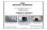 THE BRYAN FURNACE - Rik-Mar · 2015. 12. 15. · BRYAN FURNACE U.S. Patent 4,194,688 Canadian Patent 1,123,295 RIK-MAR FABRICATORS, INC. 400 STONE CITY DRIVE BRYAN TX 77803 PHONE