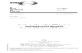 ETSI ETR 086-2 TECHNICAL REPORT · 2000. 2. 2. · [9] ETR 086-3: "Trans European Trunked Radio (TETRA) system; Technical requirements specification; Part 3: Security Aspects". 3