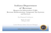 Indiana Department of Revenue - IN.gov | The Official Website ... 17-082...Indiana Department of Revenue Request for Information 17-082, Revenue Modernization-Integrated Tax Systems
