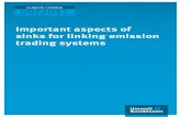 Important aspects of sinks for linking emission trading systems · 2017. 11. 17. · inventories of anthropogenic emissions by sources and removals by sinks of all greenhouse gases