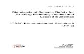 Standards of Seismic Safety for Existing Federally Owned and … · 2012. 2. 3. · Existing Federally Owned and Leased Buildings as Recommended Practice 4 and 6 (RP 4 and RP 6) in